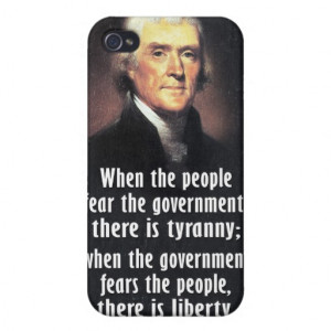 Thomas Jefferson Quote on Liberty and Tyranny Cases For iPhone 4