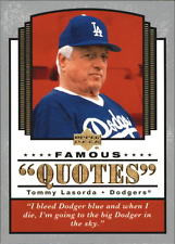 Player: Tom Lasorda. Set: 2004 Upper Deck Famous Quotes. Sport ...