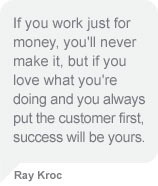 Quote from Ray Kroc, founder of the McDonald's Corporation