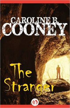 The Stranger by Caroline B. Cooney Need to find! More