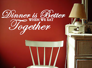 Details about Dinner is better together Wall Art,Quote, Vinyl Sticker ...