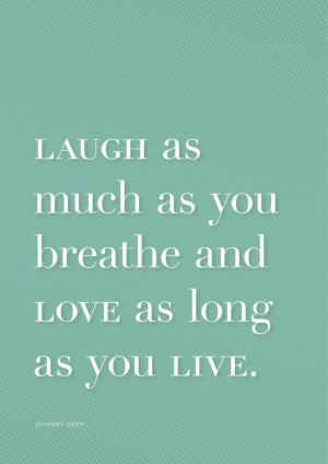 Johnny Depp Quote. ... love as long as you live. Wall by offizin, € ...