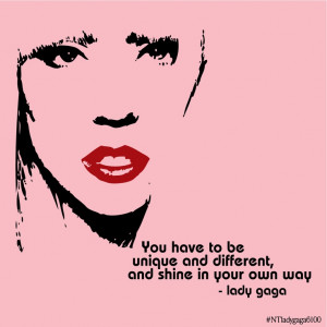 Lady Gaga quote. I actually like this because it teaches you to be ...