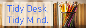 tidy-desk-tidy-mind