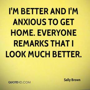 Sally Brown Quotes