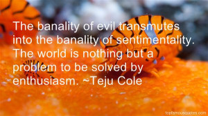The Banality Of Evil Quotes