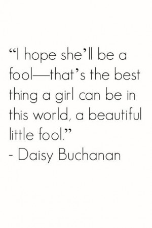 beautiful little fool - The Great Gatsby: The Great Gatsby Quotes ...