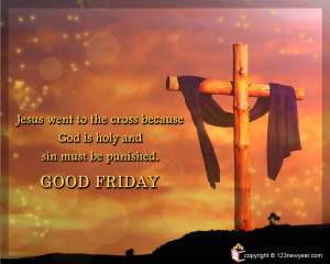 Happy Easter Friday to All. Jesus went to cross for the Sins of ...