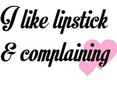 lipstick quotes more lips gloss lipsticks quotes humor 18 simple girls ...