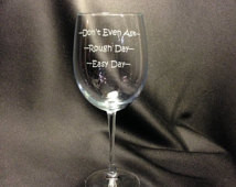 19oz wine glasses with funny saying . ...