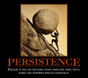 persistence tags demotivational persistence