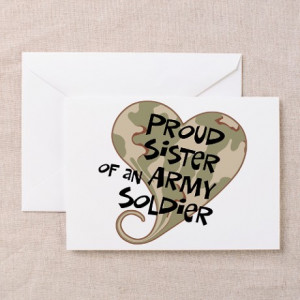 ... Greeting Cards > Proud sister Army soldier Greeting Cards (Pk of 10