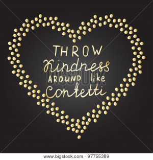 Inspirational quote Gold confetti heart shape frame Stock Vector ...