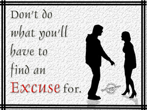 Excuse Quotes Graphics, Pictures
