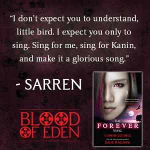 The Forever Song by Julie Kagawa quote #BloodofEden