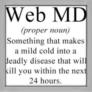 Laughing, Webmd, Quotes, Truths, So True, Things, Web Md, Funnies ...