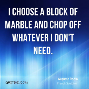 Auguste Rodin Art Quotes