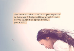 you. If you don't start the conversation, we won't talk. If you don ...