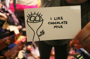 like chocolate milk