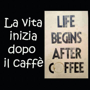 Life Begins After Coffee