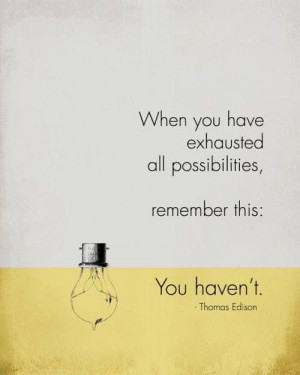 Thomas Edison, you light up my life.