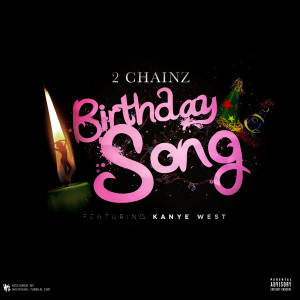 ... .com/post/27938149900/cover-art-2-chainz-ft-kanye-west-birthday-song