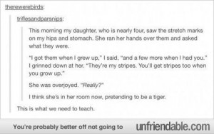 Stretch marks ain't so bad!