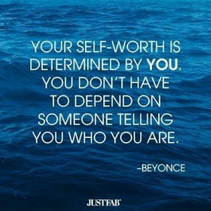 Beyonce on Self-worth and Validation.