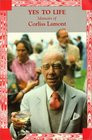 ... - Yes to Life Memoirs of Corliss Lamont ( Paperback ) → Hardcover