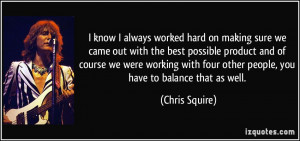 More Chris Squire Quotes