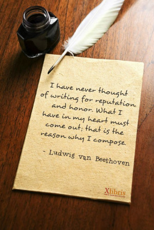 Ludwig van Beethoven #quotes - Xlibris Writing Inspiration