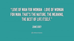 quote-Zane-Grey-love-of-man-for-woman-love-168197.png