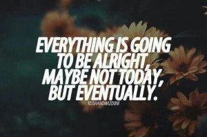 everything's going to be alright