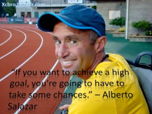 Alberto Salazar 39 s Quotes