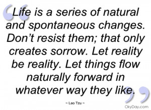 life is a series of natural and lao tzu