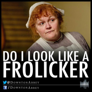 Mrs. Patmore...love her!
