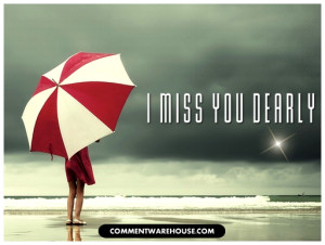 Image Quotes an… Miss You Graphi… miss you dearly