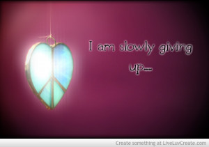 File Name : i_am_slowly_giving_up-439260.jpg?i Resolution : 500 x 353 ...