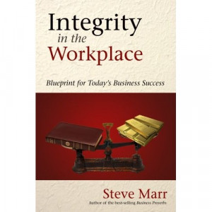 INTEGRITY IN THE WORKPLACE