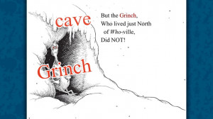 How the Grinch Stole Christmas! - Dr. Seuss