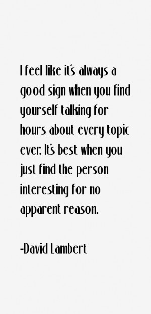 View All David Lambert Quotes