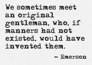 An original gentleman.