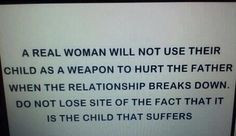 Quotes About Selfish Parents | It makes me sick when parents do this ...