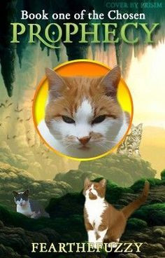 ... at www.wattpad.com/... if you like Warrior Cats by Erin Hunter! More