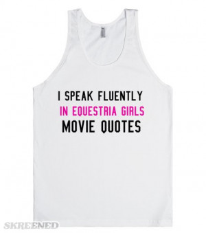 Speak Fluently in Equestria Girls Movie Quotes | | SKREENED