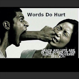 Words that Hurt / Words that Heal…Choose Wisely