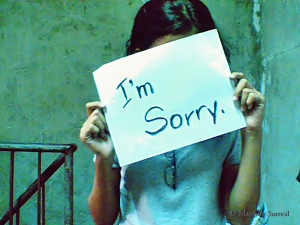 ... it is a sincere apology. A few tears with the apology can help, too