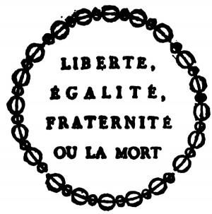 French Revolution Slogan Liberty Equality Fraternity