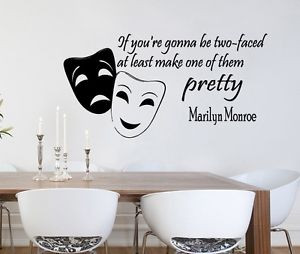 ... -Decal-Room-Marilyn-Monroe-If-You-Gonna-Be-Two-faced-Quote-Sticker