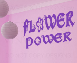 ... Art Sticker Quote Vinyl Saying Flower Power Girl's Room Nursery K31